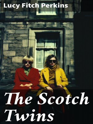 cover image of The Scotch Twins